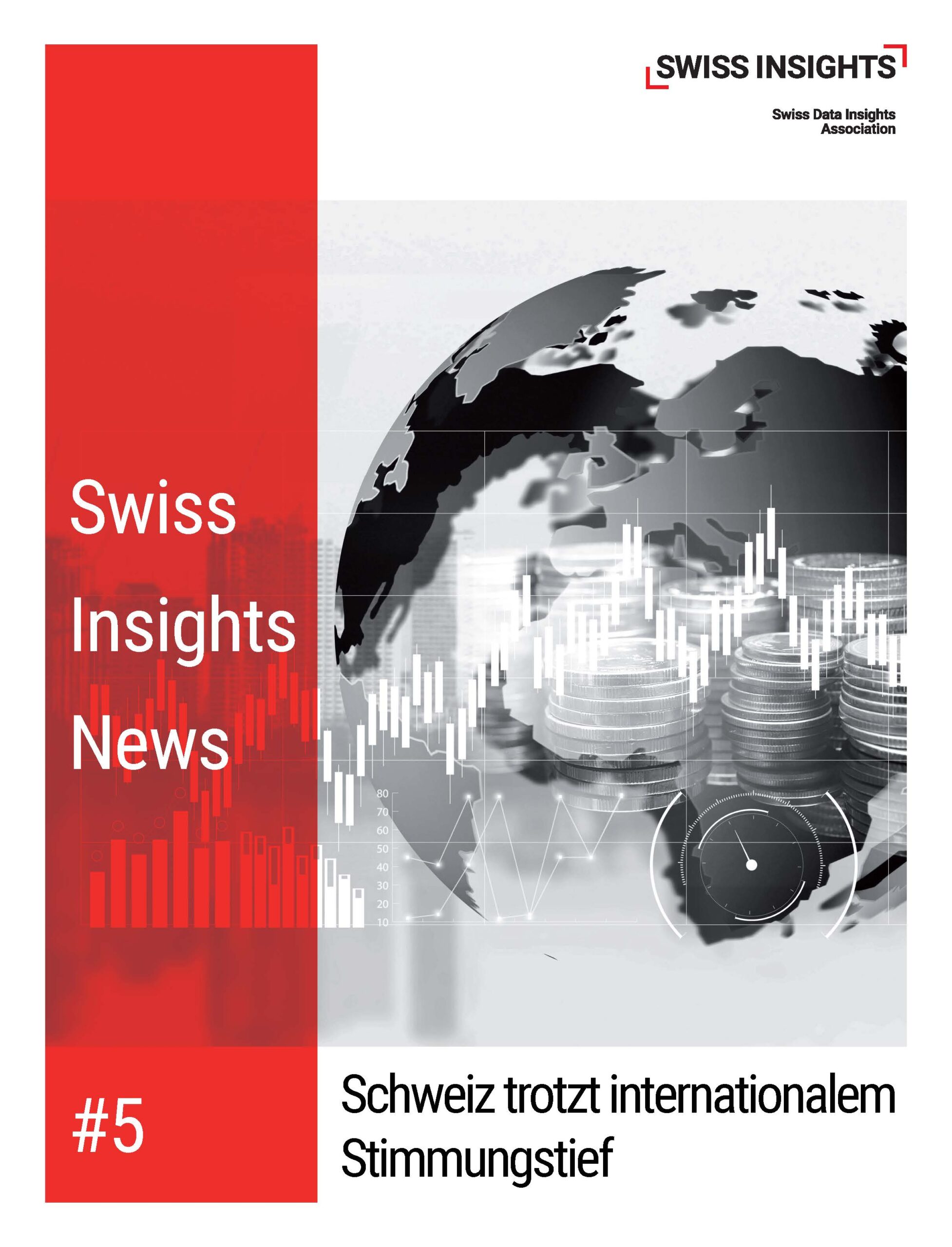 Die Schweiz trotzt dem internationalen Stimmungstief